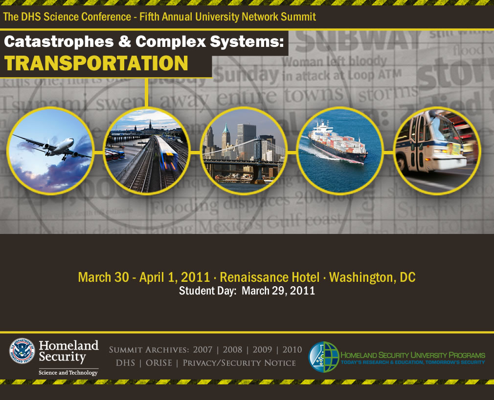 The Fifth Annual Hepartment of Homeland Security University Network Summit, held from March 30 to April 1, 2011