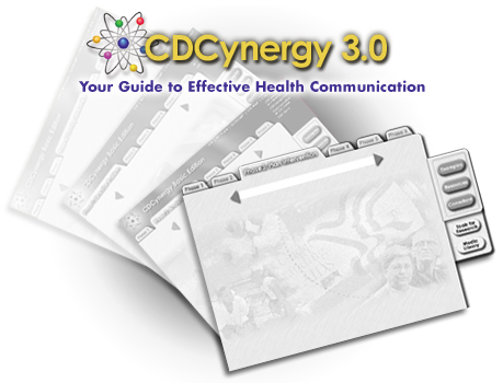 CDCynergy 3.0, Your Guide to Effective Health Communication