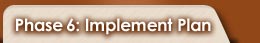 "Phase 6: Implement Plan"