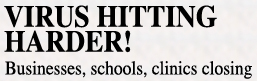 Virus Hitting Harder