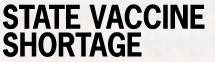 State Vaccine Shortage
